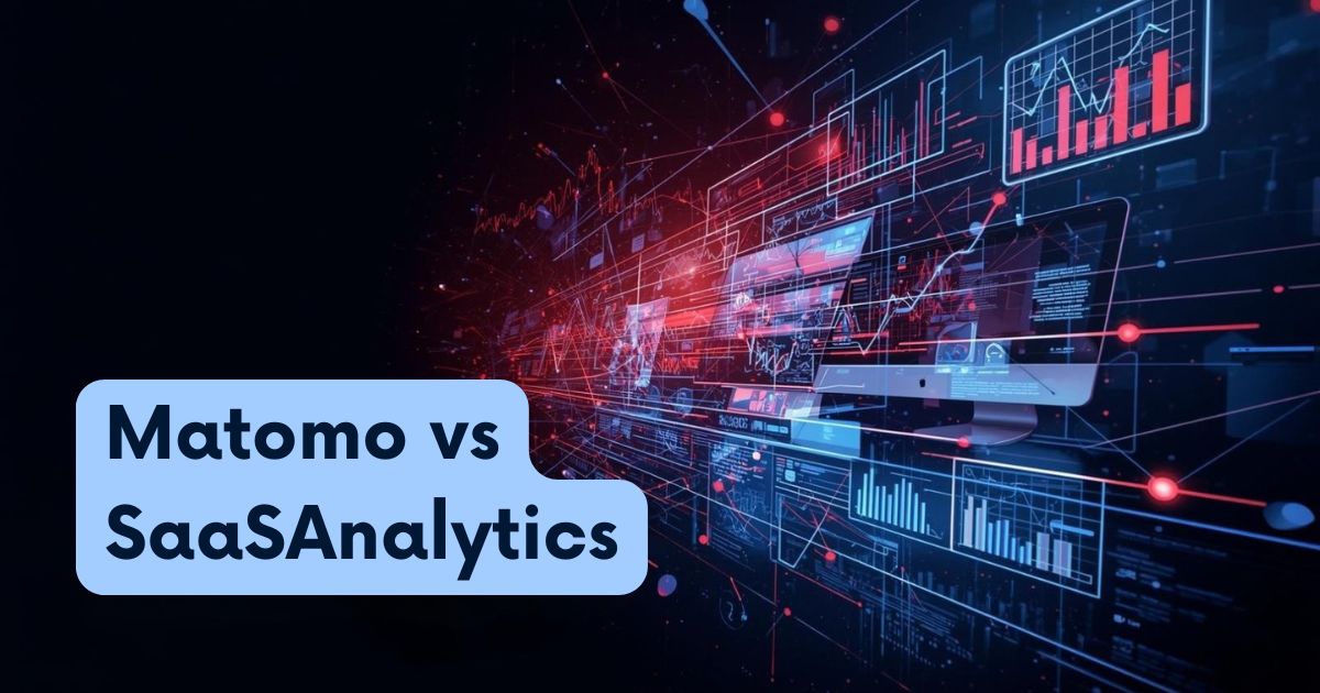 Matomo vs SaaSAnalytics: When Website Analytics Isn’t Enough